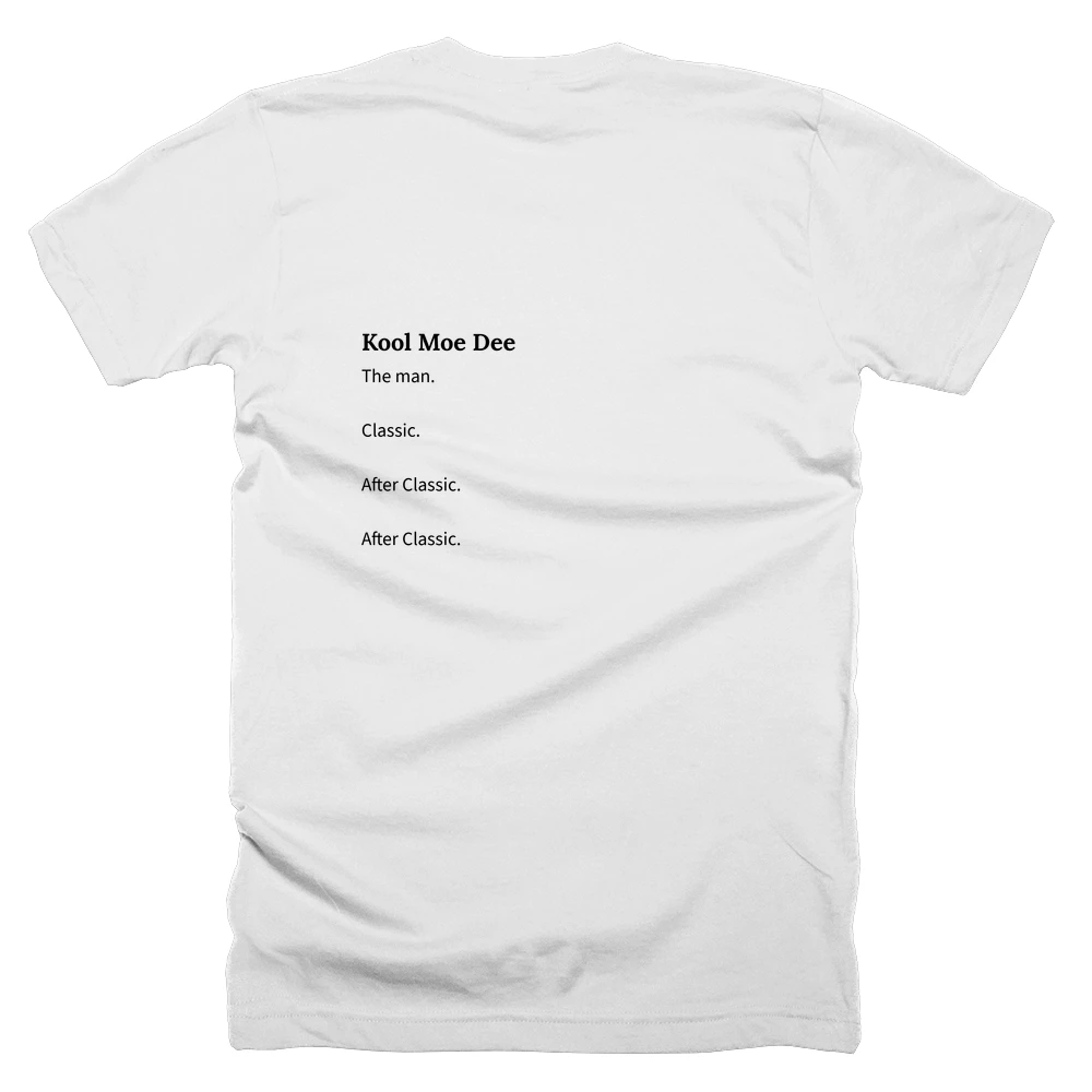 T-shirt with a definition of 'Kool Moe Dee' printed on the back