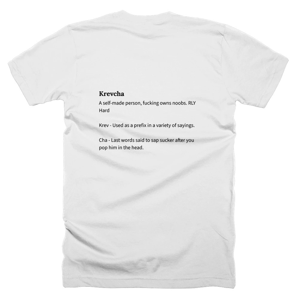 T-shirt with a definition of 'Krevcha' printed on the back