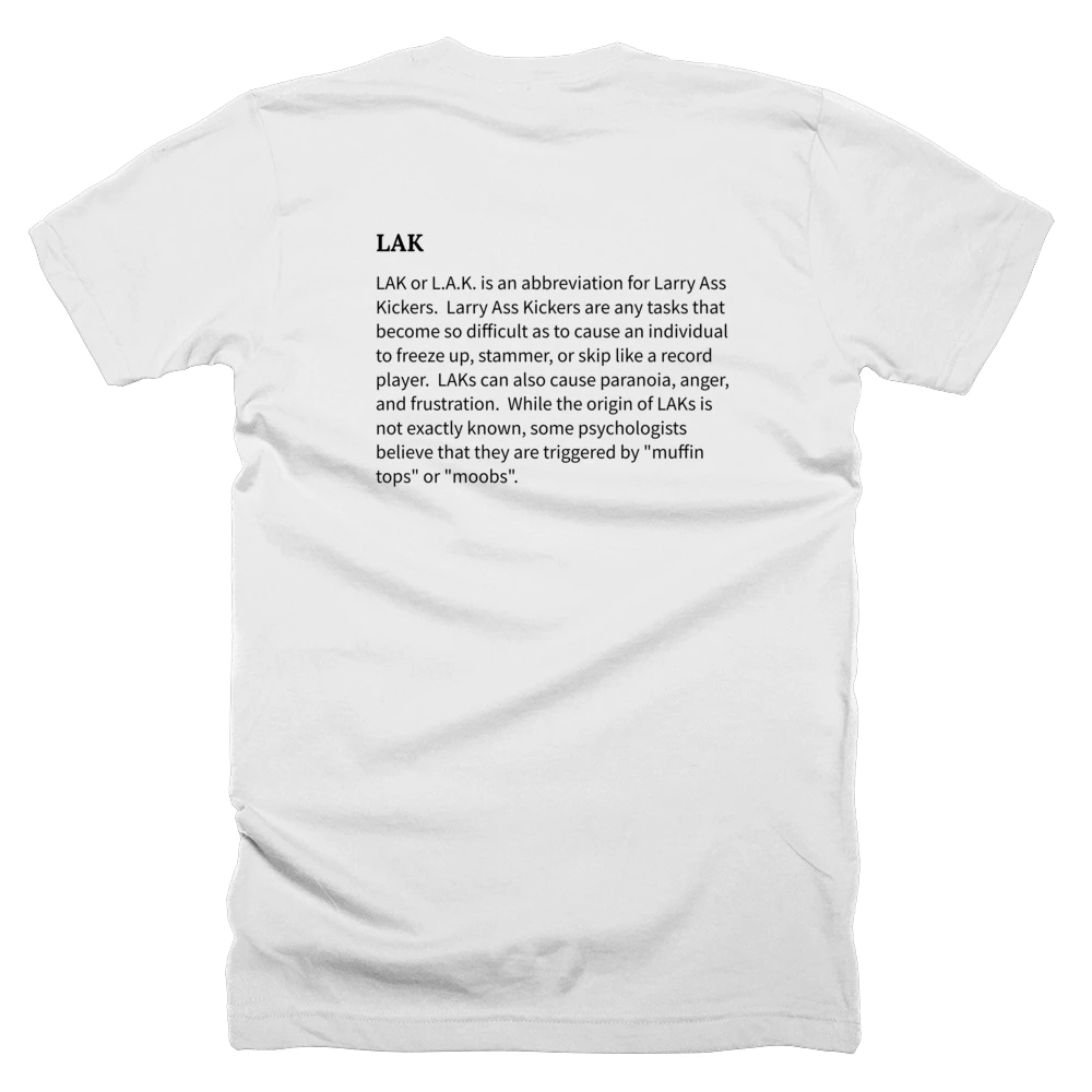 T-shirt with a definition of 'LAK' printed on the back