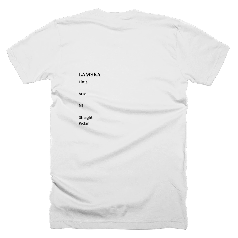 T-shirt with a definition of 'LAMSKA' printed on the back