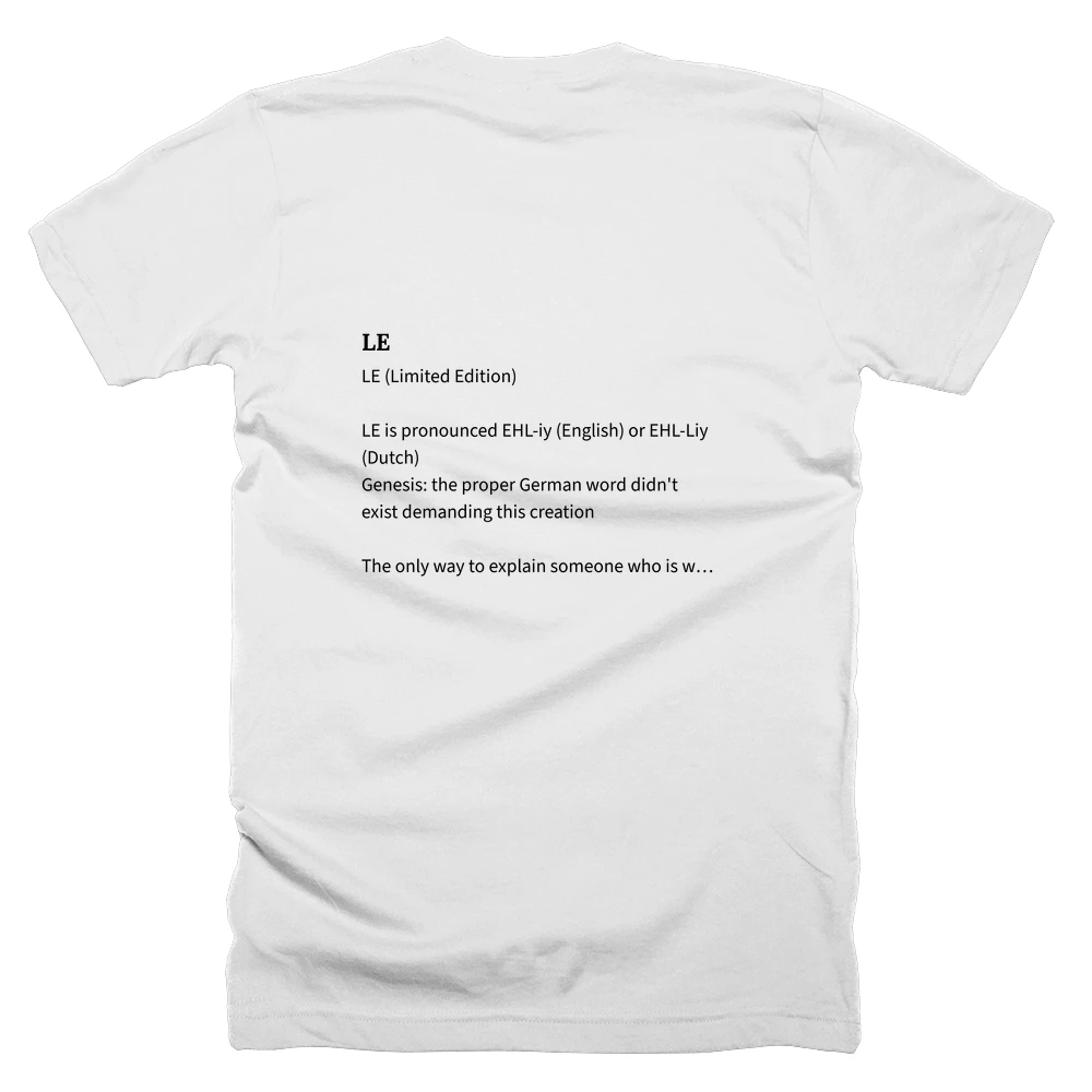 T-shirt with a definition of 'LE' printed on the back