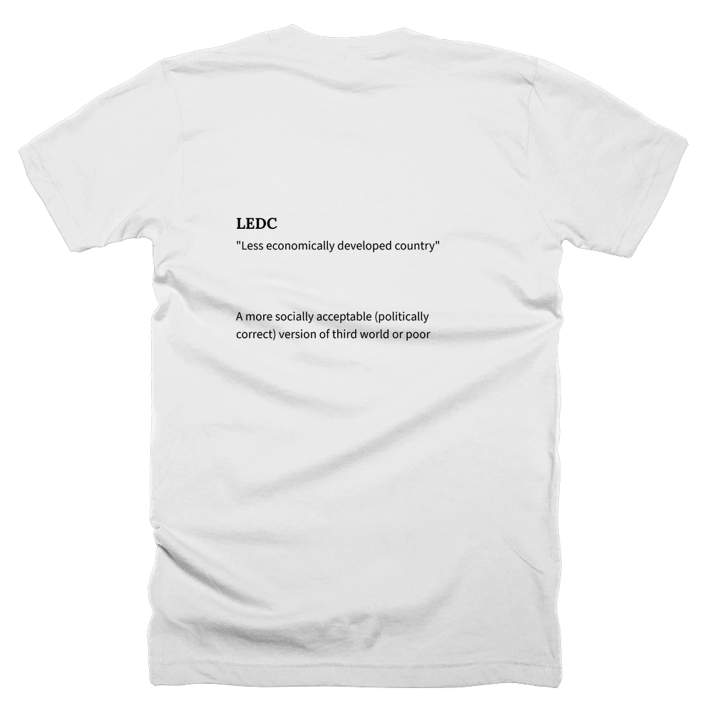T-shirt with a definition of 'LEDC' printed on the back