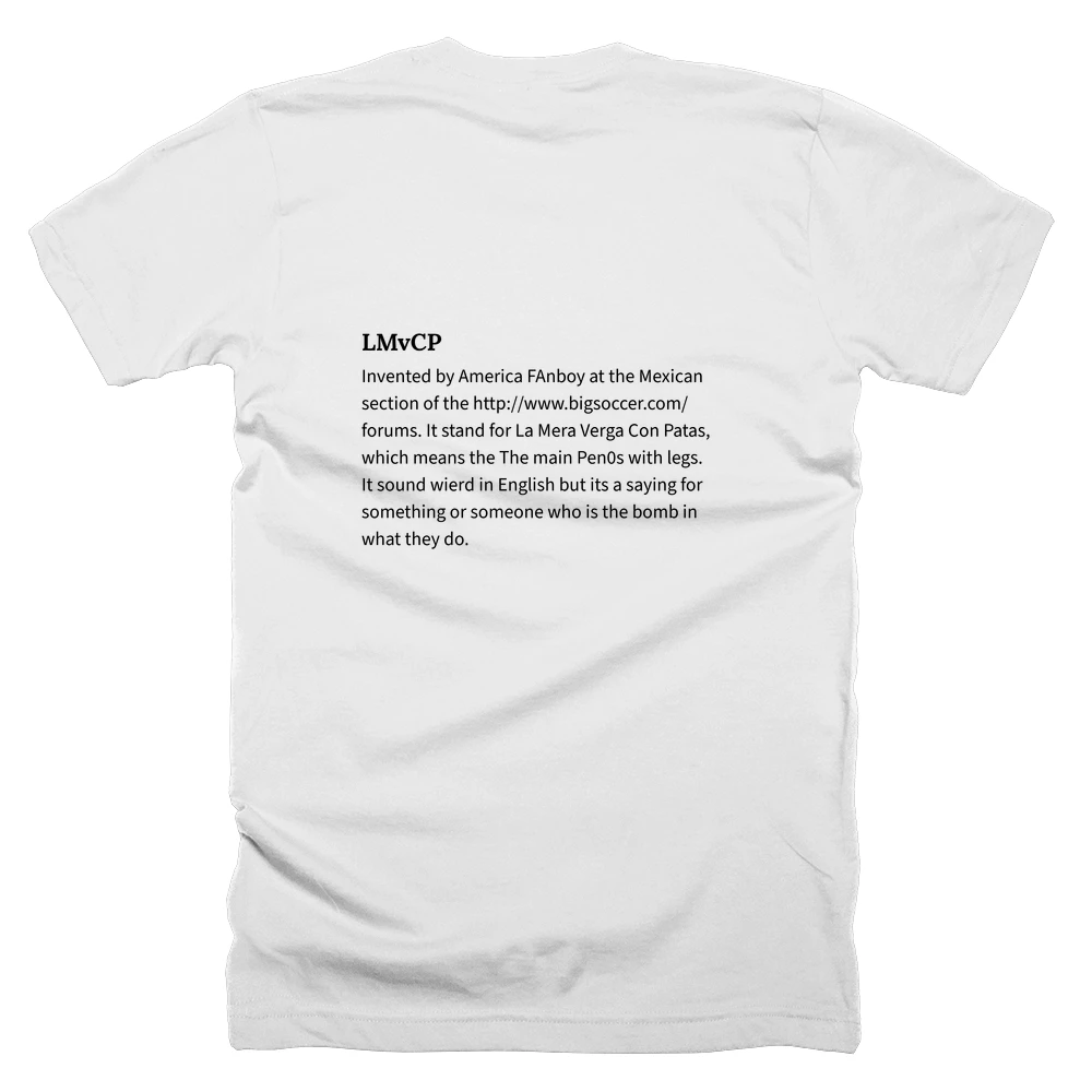 T-shirt with a definition of 'LMvCP' printed on the back