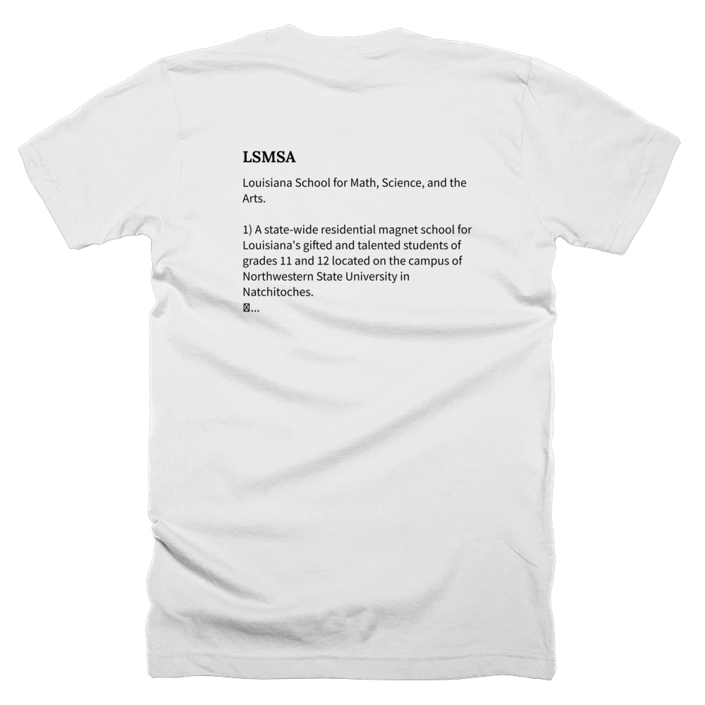 T-shirt with a definition of 'LSMSA' printed on the back