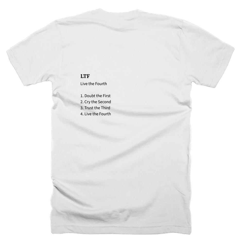 T-shirt with a definition of 'LTF' printed on the back