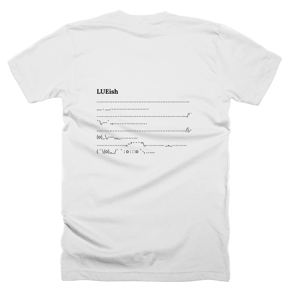 T-shirt with a definition of 'LUEish' printed on the back