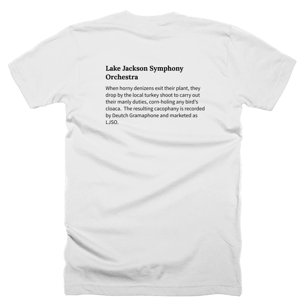 T-shirt with a definition of 'Lake Jackson Symphony Orchestra' printed on the back