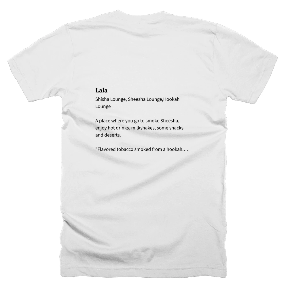 T-shirt with a definition of 'Lala' printed on the back