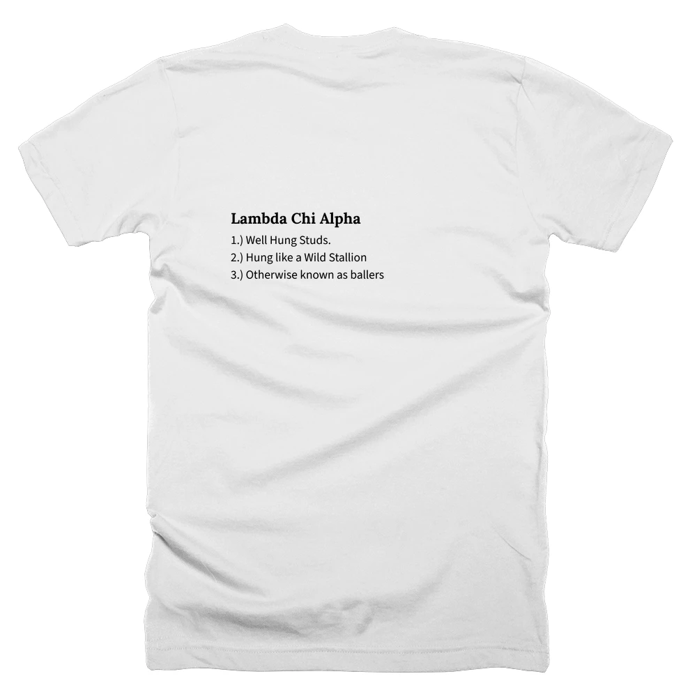 T-shirt with a definition of 'Lambda Chi Alpha' printed on the back