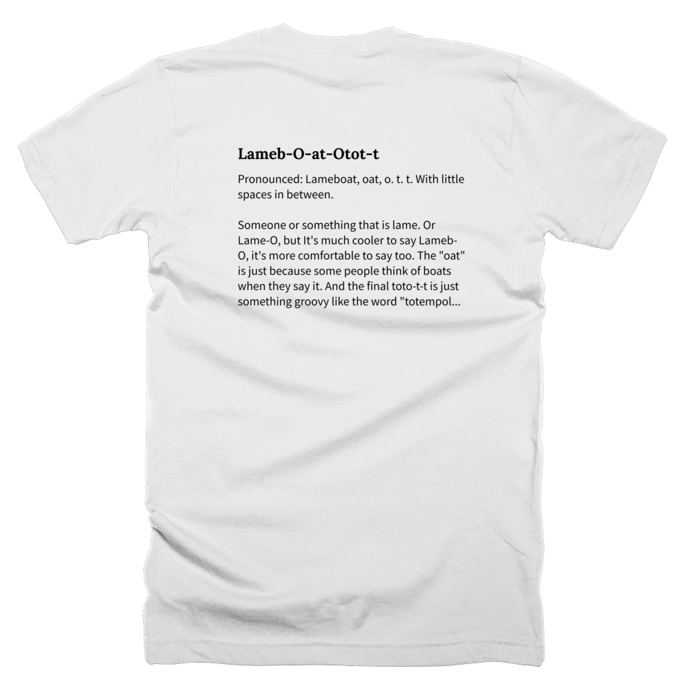 T-shirt with a definition of 'Lameb-O-at-Otot-t' printed on the back
