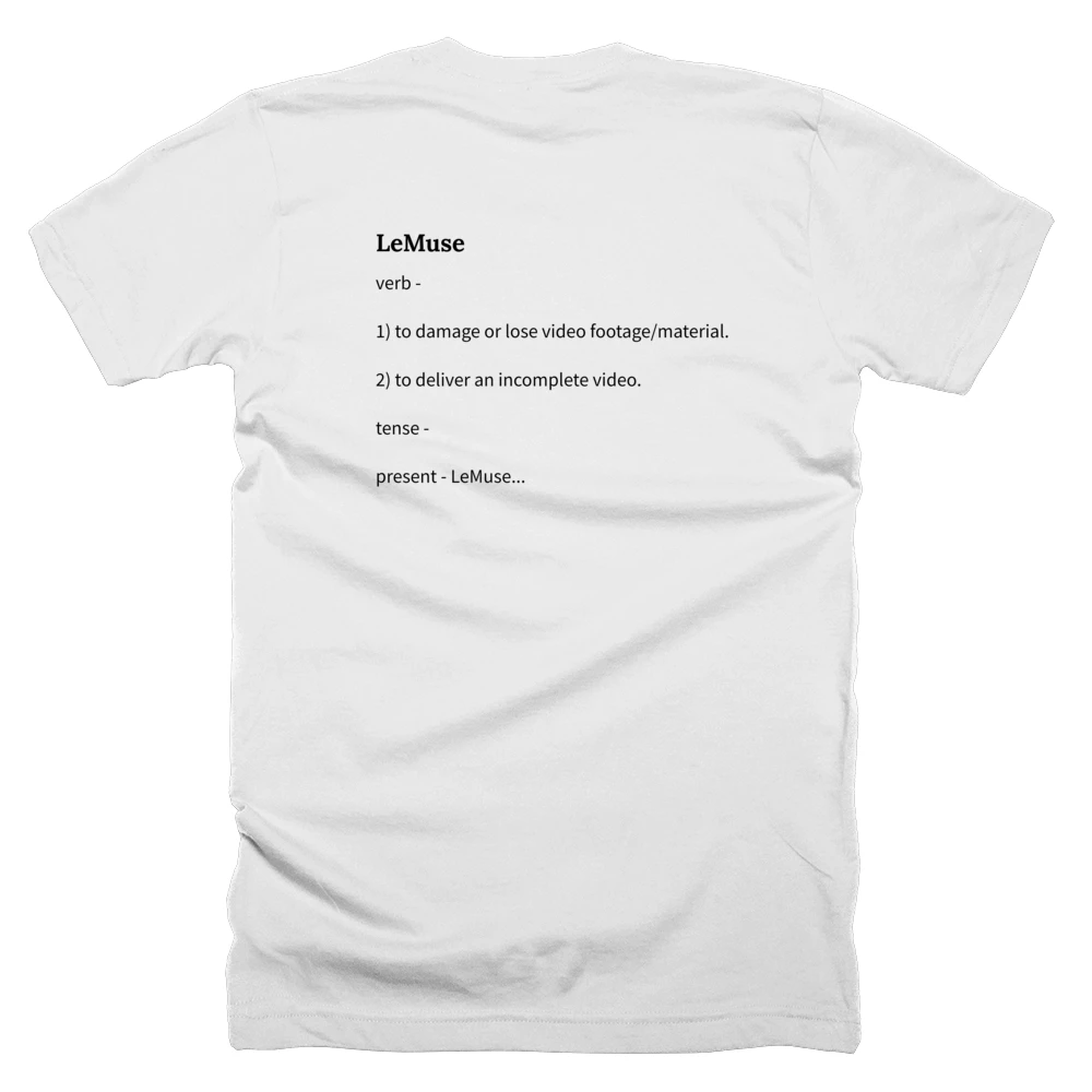 T-shirt with a definition of 'LeMuse' printed on the back
