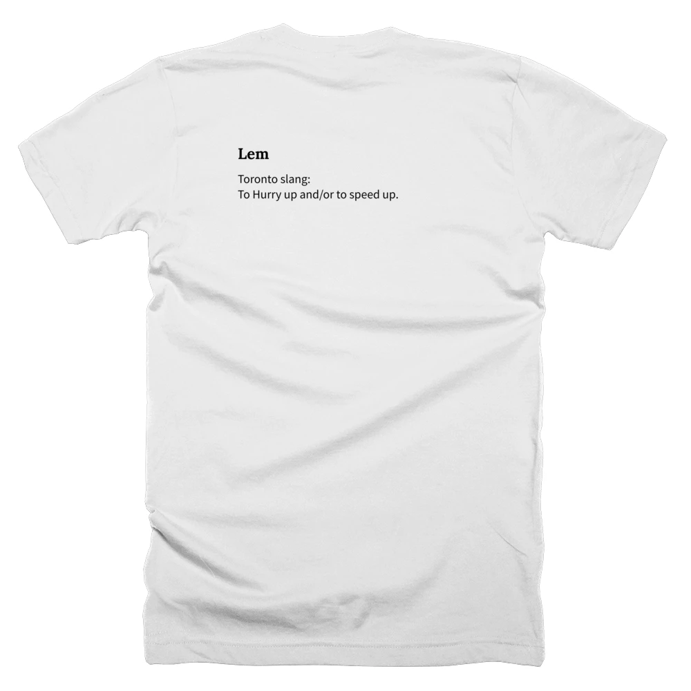 T-shirt with a definition of 'Lem' printed on the back
