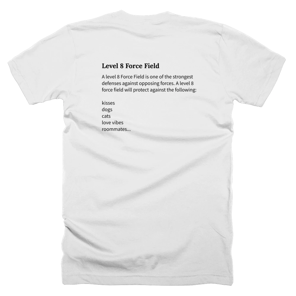 T-shirt with a definition of 'Level 8 Force Field' printed on the back