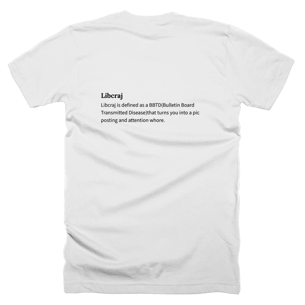 T-shirt with a definition of 'Libcraj' printed on the back