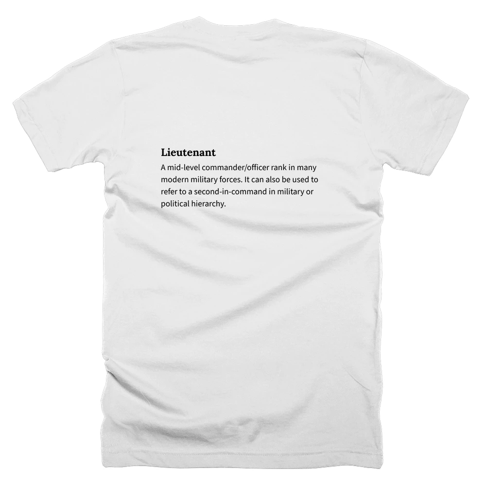 T-shirt with a definition of 'Lieutenant' printed on the back