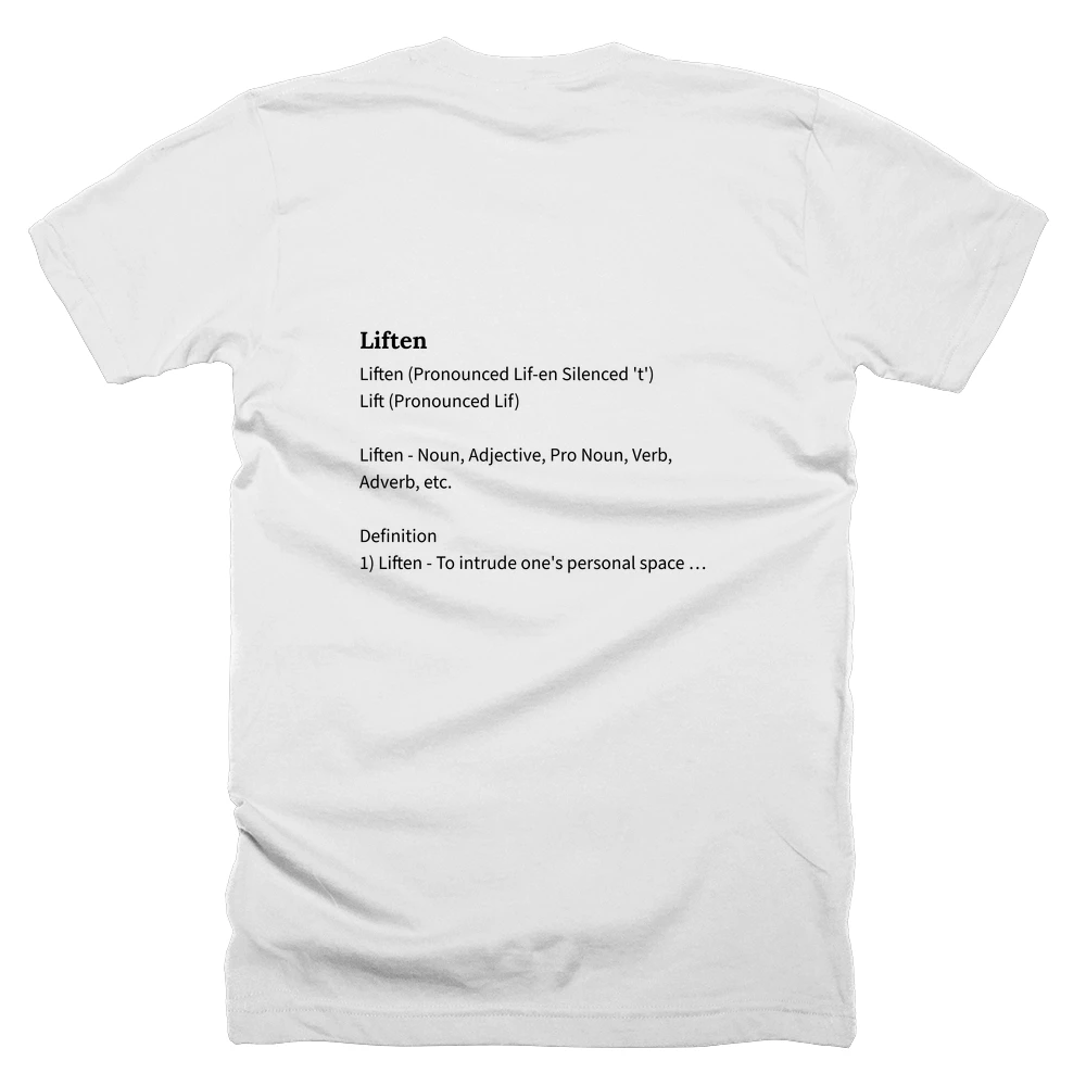 T-shirt with a definition of 'Liften' printed on the back