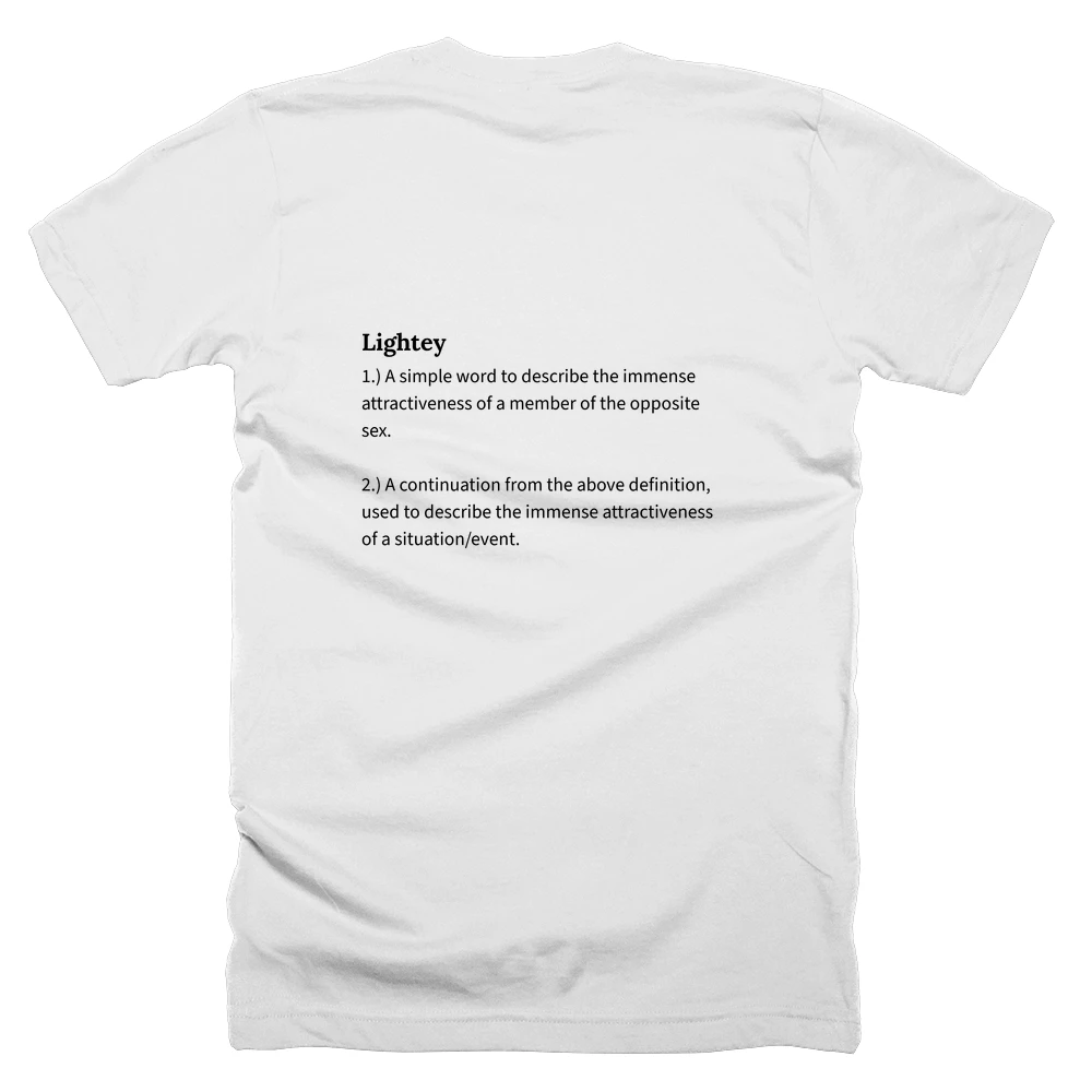 T-shirt with a definition of 'Lightey' printed on the back
