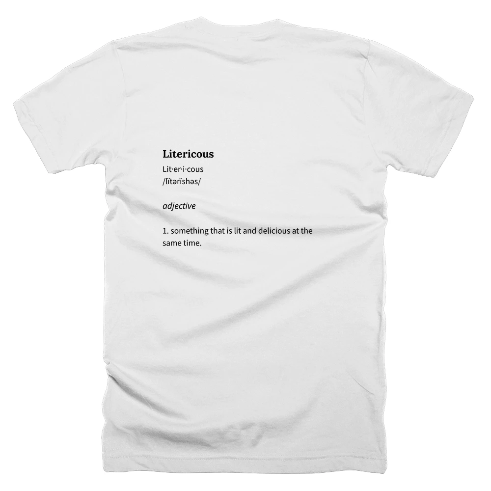 T-shirt with a definition of 'Litericous' printed on the back
