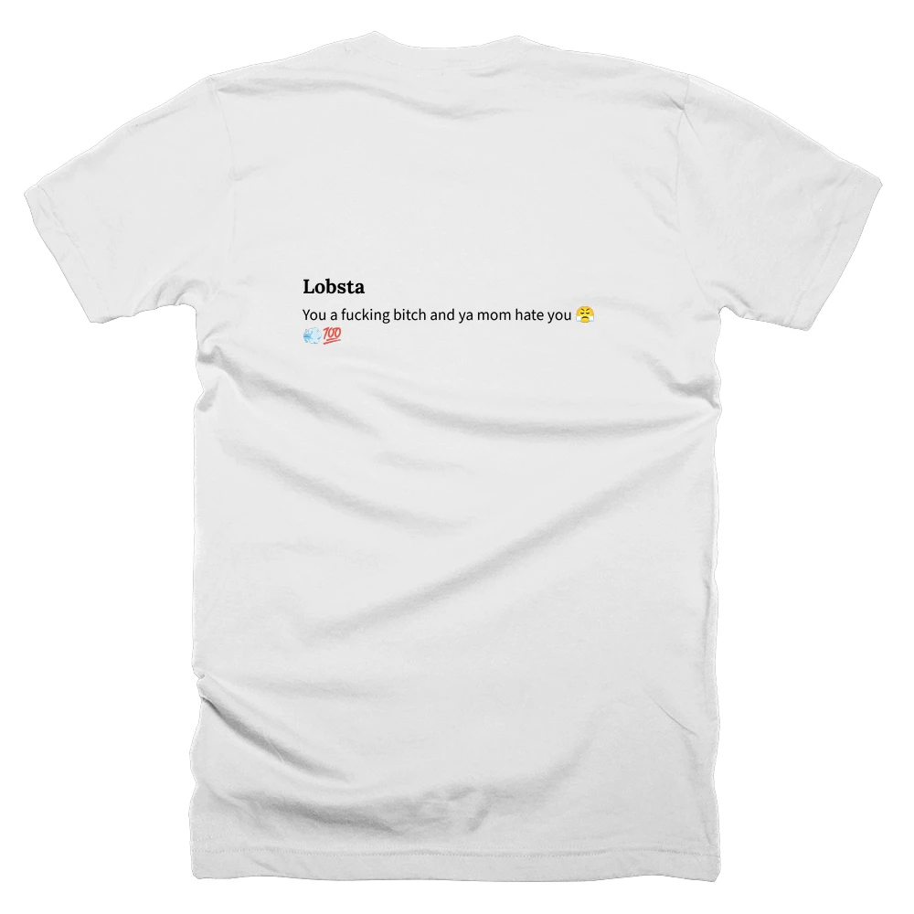 T-shirt with a definition of 'Lobsta' printed on the back
