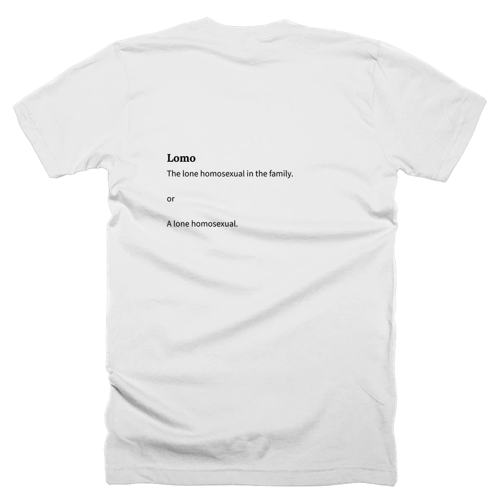 T-shirt with a definition of 'Lomo' printed on the back