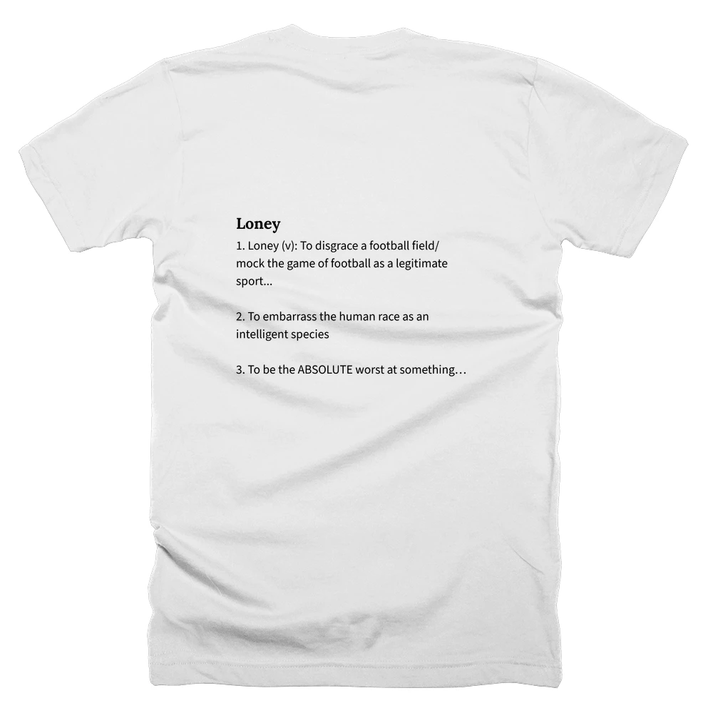 T-shirt with a definition of 'Loney' printed on the back