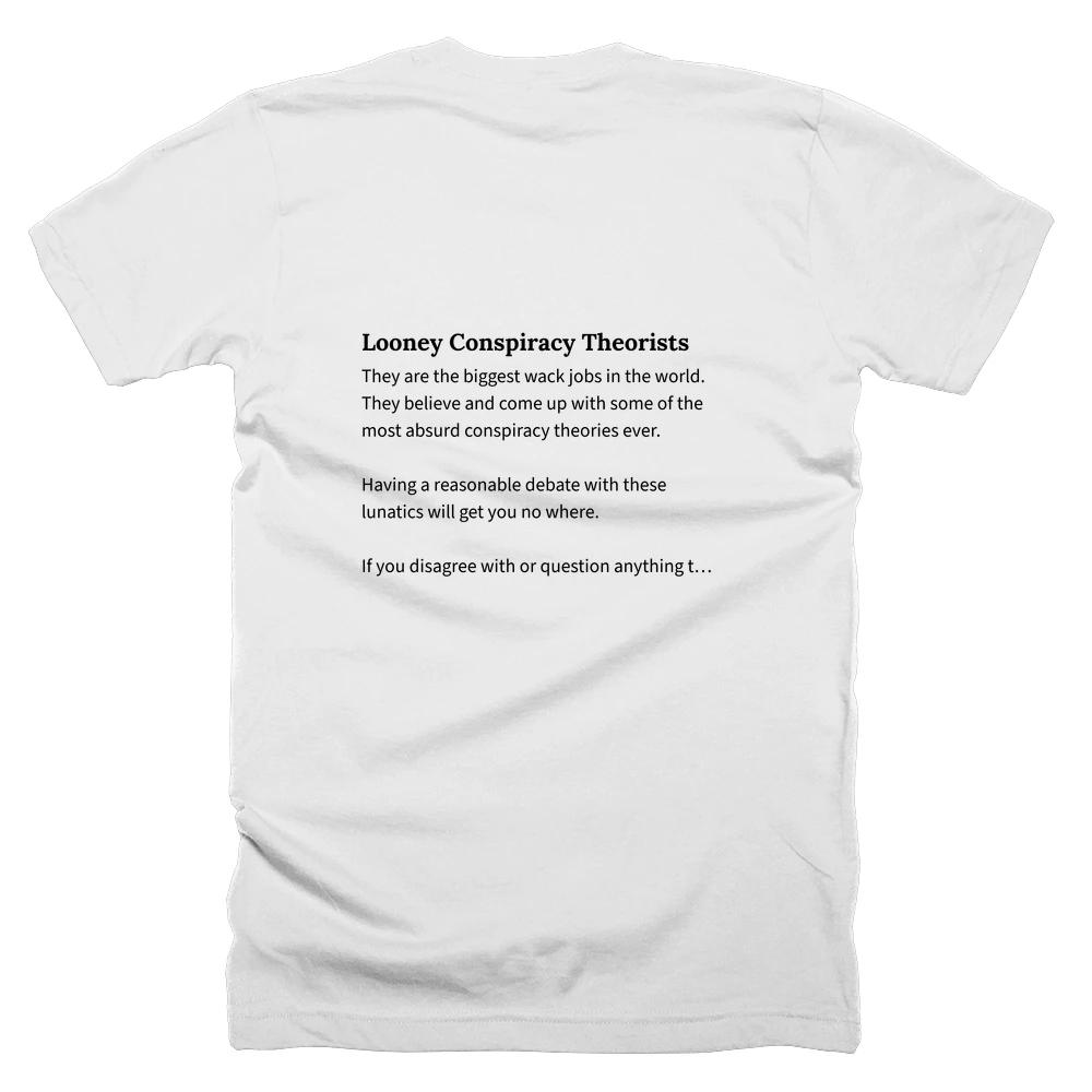 T-shirt with a definition of 'Looney Conspiracy Theorists' printed on the back