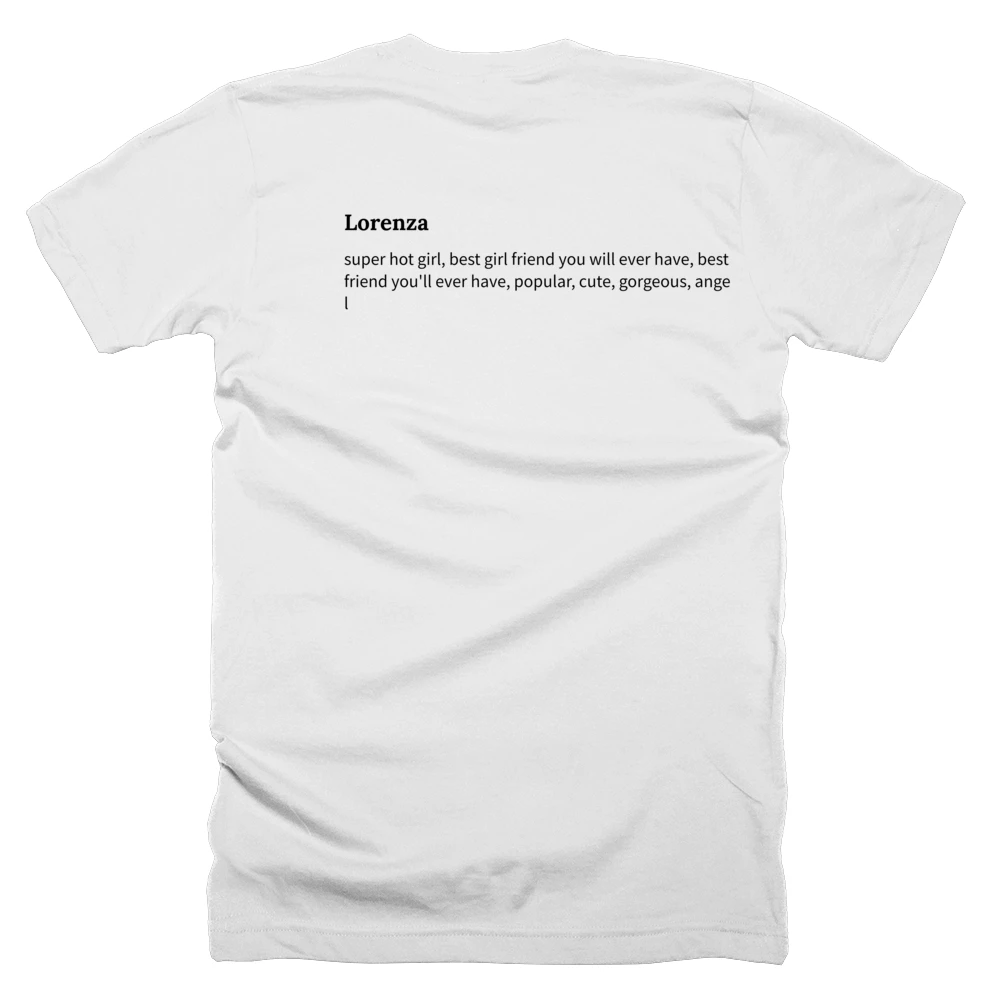 T-shirt with a definition of 'Lorenza' printed on the back