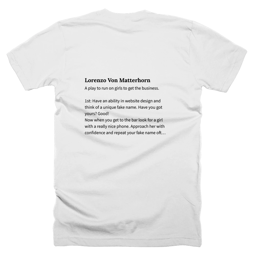 T-shirt with a definition of 'Lorenzo Von Matterhorn' printed on the back