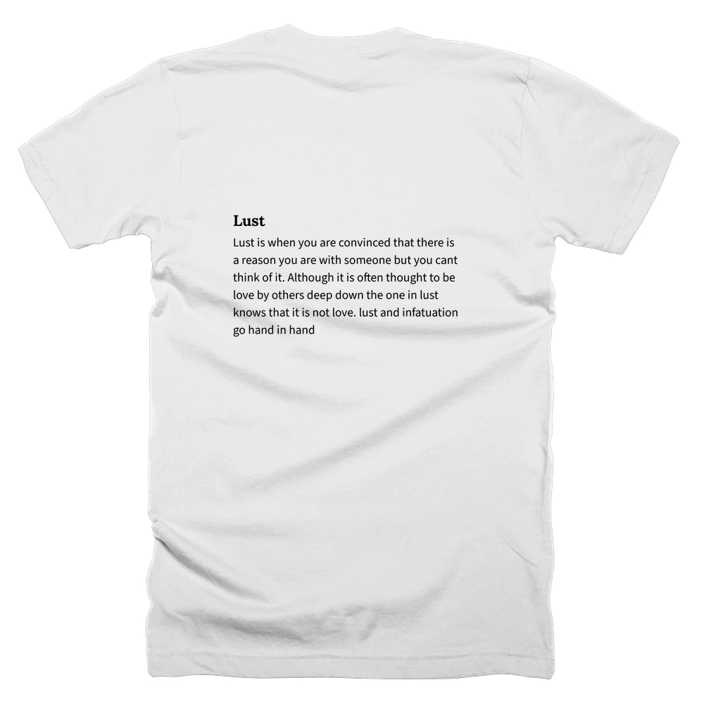 T-shirt with a definition of 'Lust' printed on the back