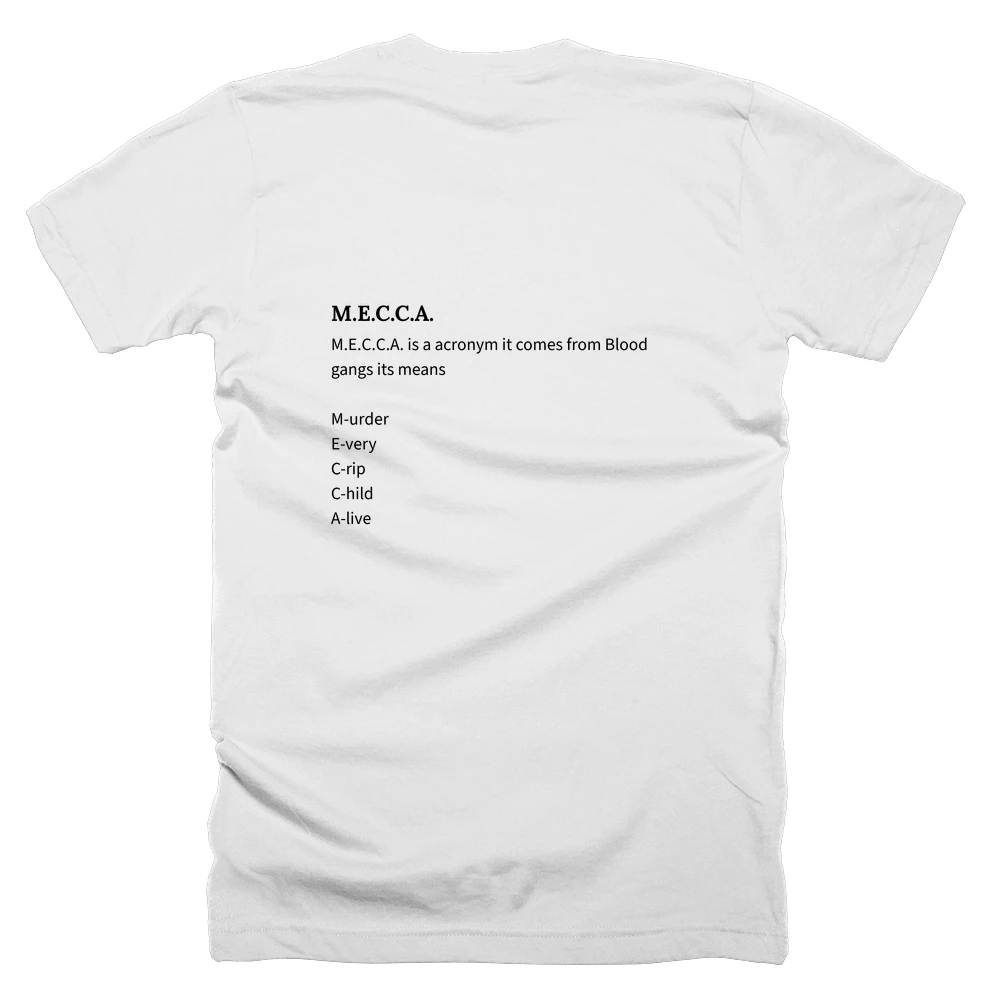 T-shirt with a definition of 'M.E.C.C.A.' printed on the back