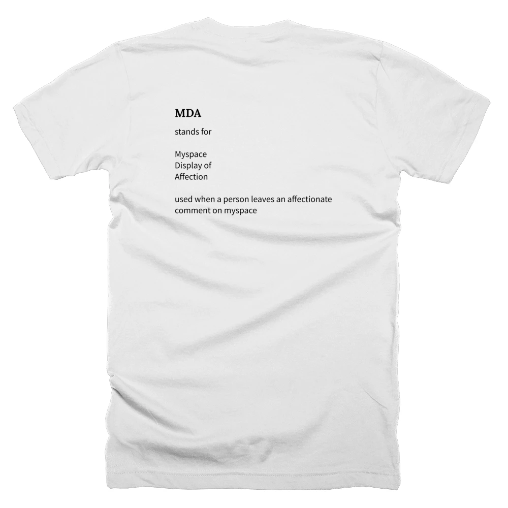 T-shirt with a definition of 'MDA' printed on the back