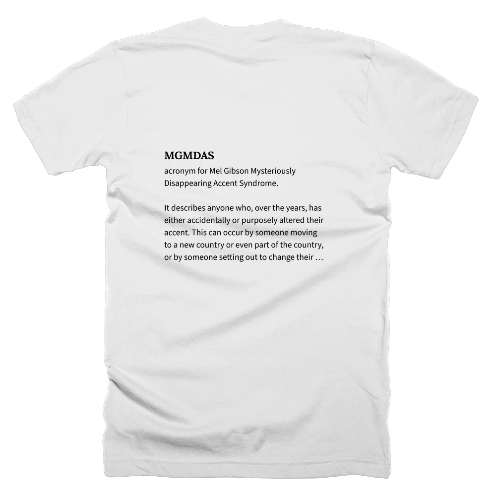 T-shirt with a definition of 'MGMDAS' printed on the back