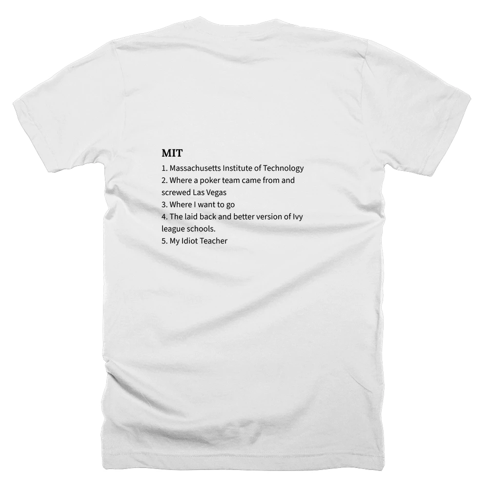 T-shirt with a definition of 'MIT' printed on the back