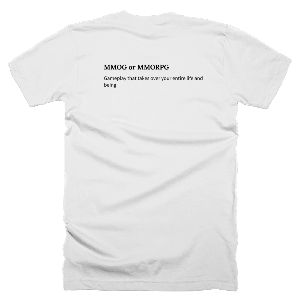 T-shirt with a definition of 'MMOG or MMORPG' printed on the back