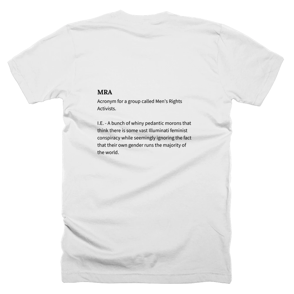 T-shirt with a definition of 'MRA' printed on the back