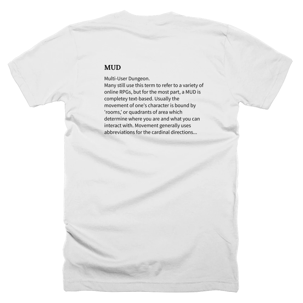 T-shirt with a definition of 'MUD' printed on the back