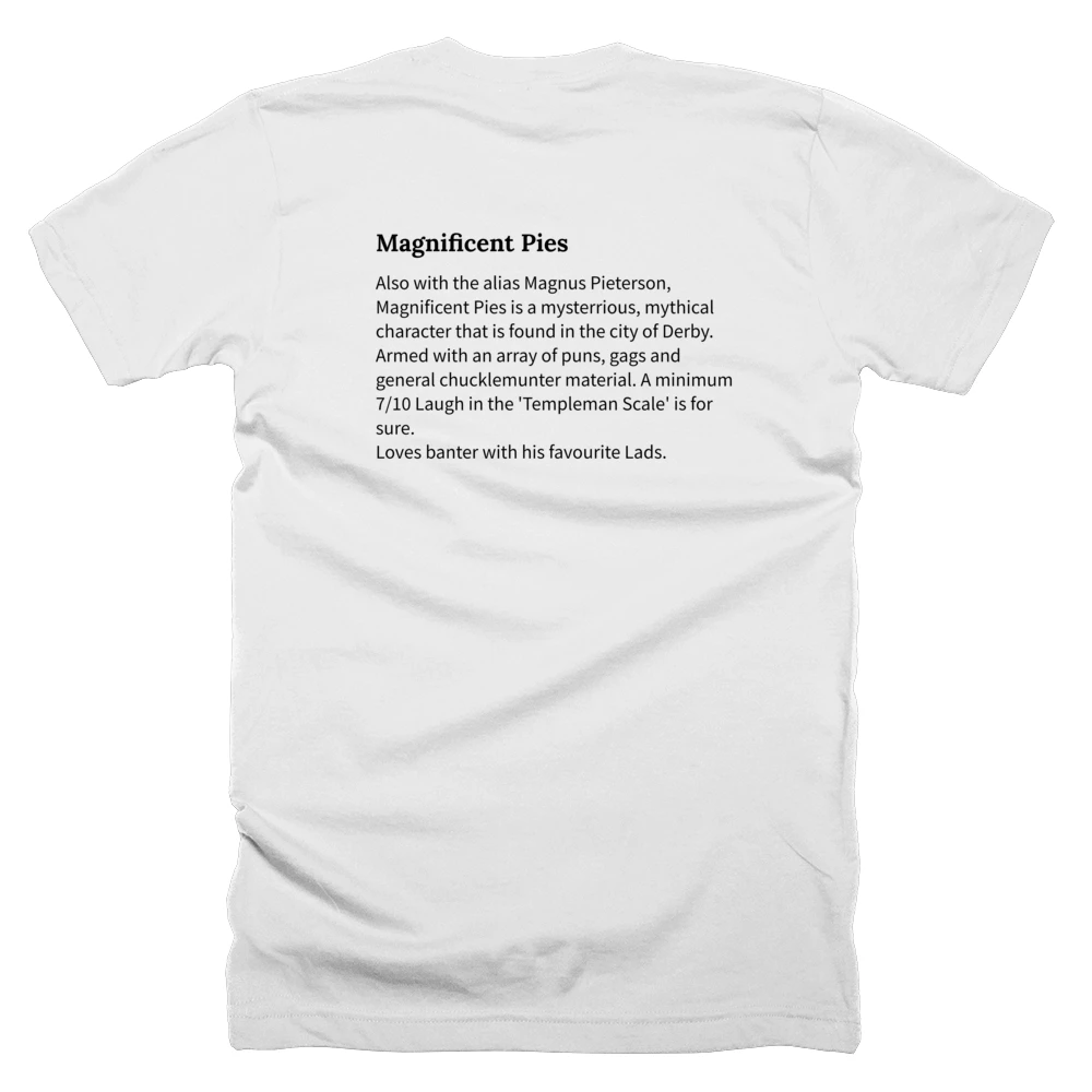 T-shirt with a definition of 'Magnificent Pies' printed on the back