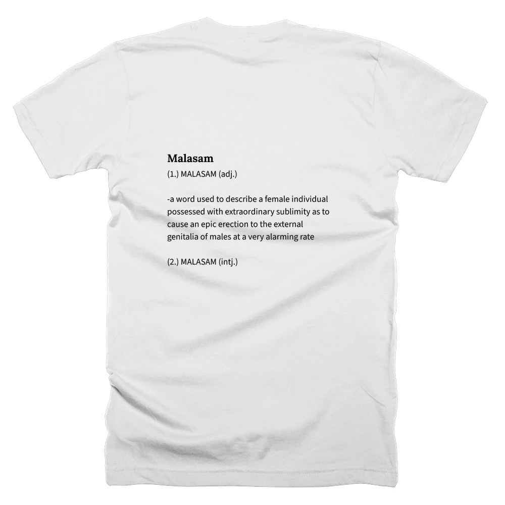 T-shirt with a definition of 'Malasam' printed on the back