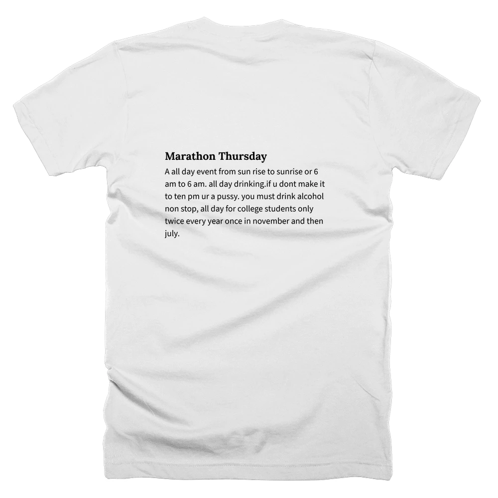 T-shirt with a definition of 'Marathon Thursday' printed on the back