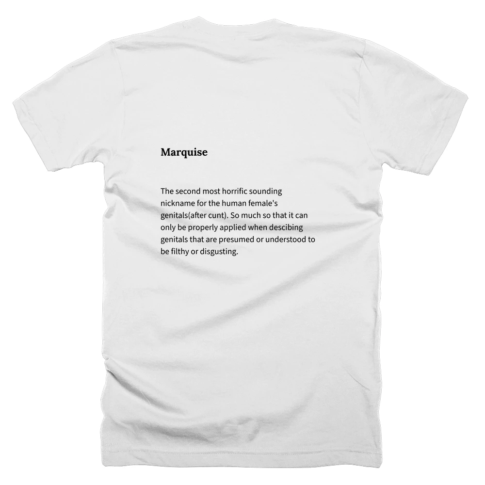 T-shirt with a definition of 'Marquise' printed on the back