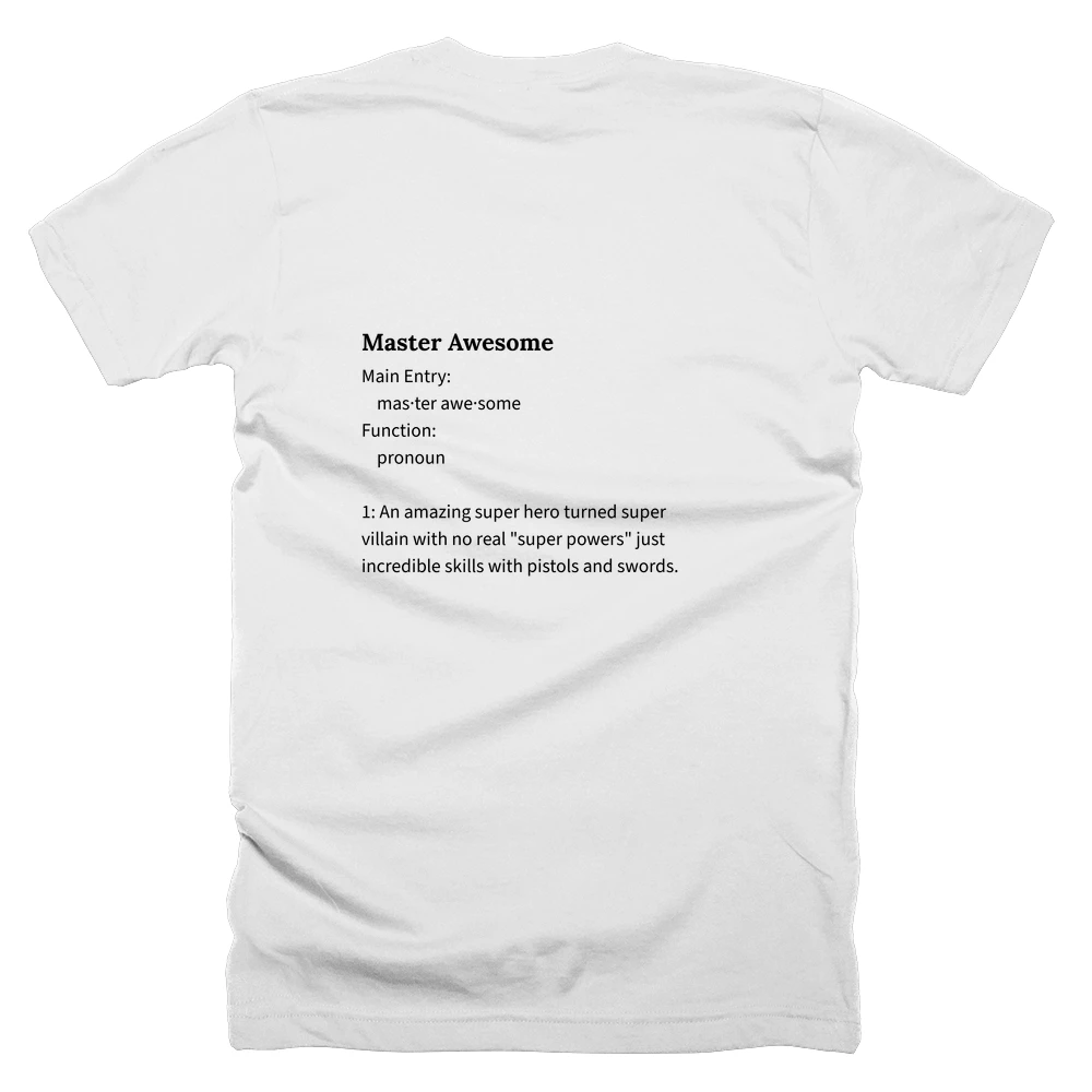 T-shirt with a definition of 'Master Awesome' printed on the back