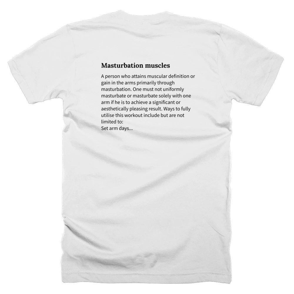 T-shirt with a definition of 'Masturbation muscles' printed on the back