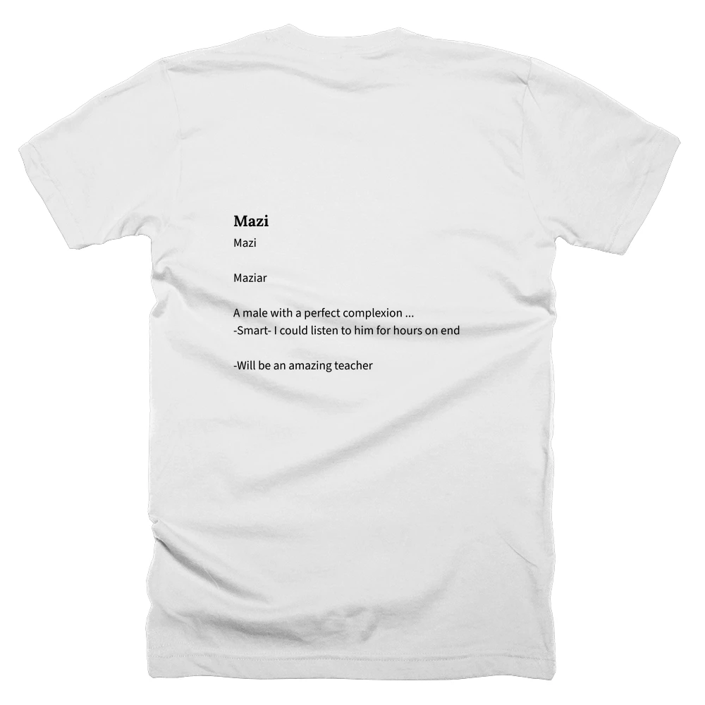 T-shirt with a definition of 'Mazi' printed on the back