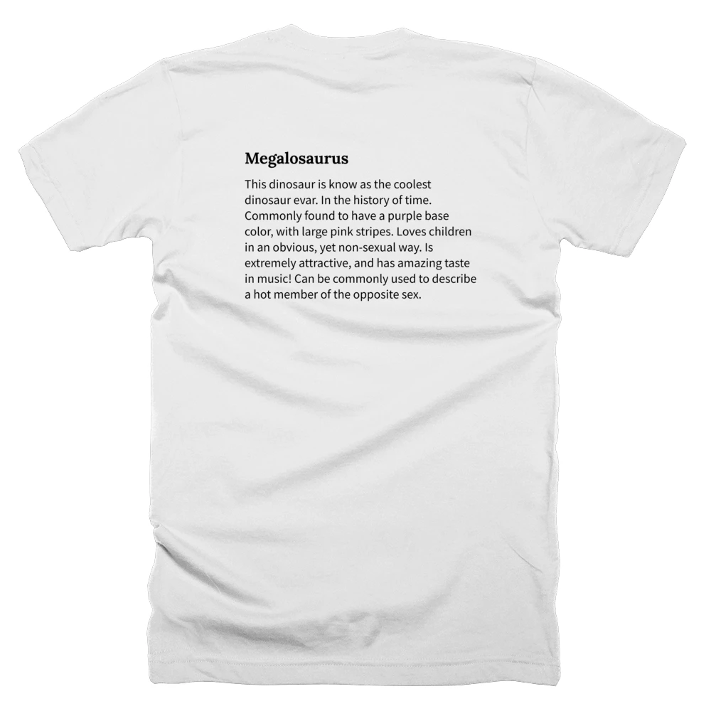 T-shirt with a definition of 'Megalosaurus' printed on the back