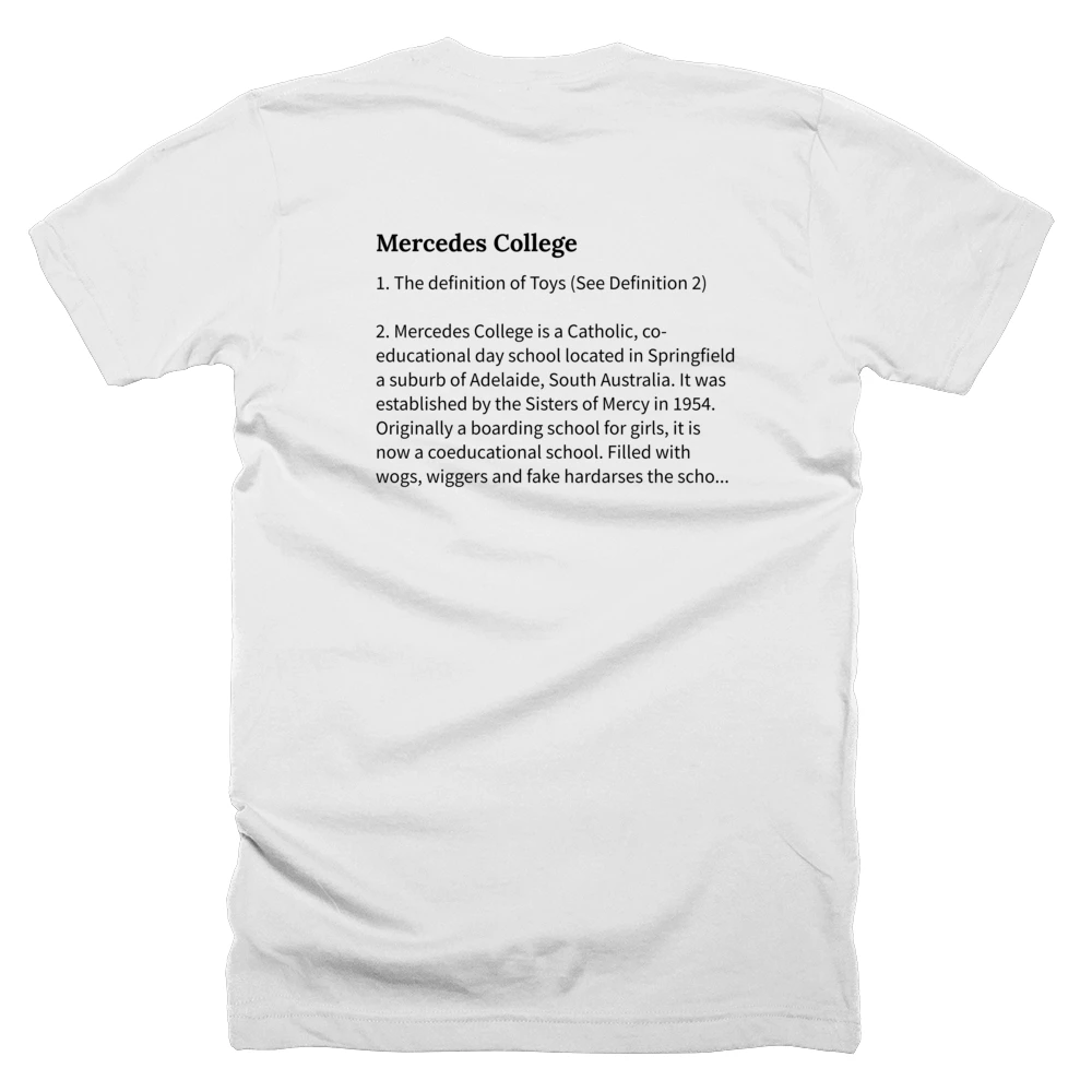 T-shirt with a definition of 'Mercedes College' printed on the back