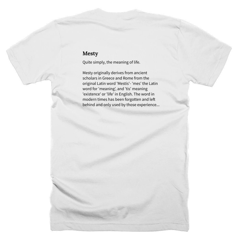 T-shirt with a definition of 'Mesty' printed on the back