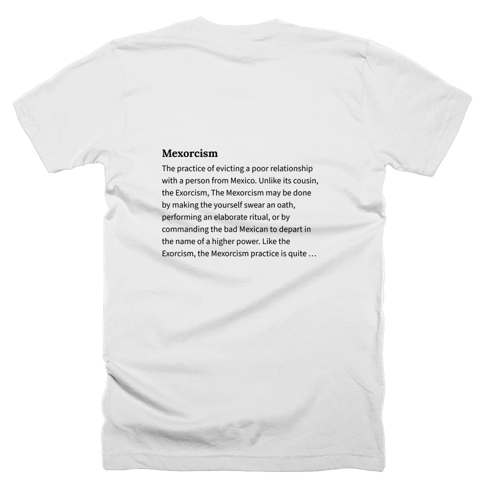 T-shirt with a definition of 'Mexorcism' printed on the back