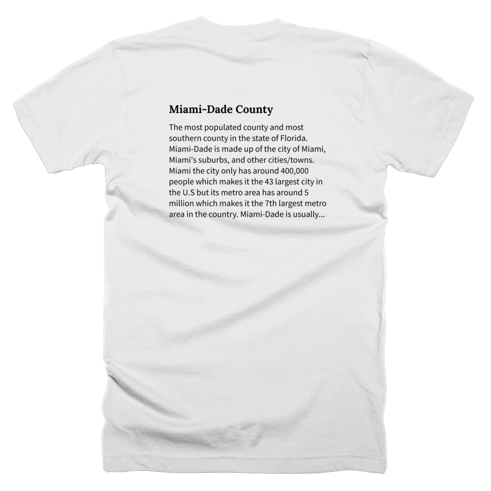 T-shirt with a definition of 'Miami-Dade County' printed on the back