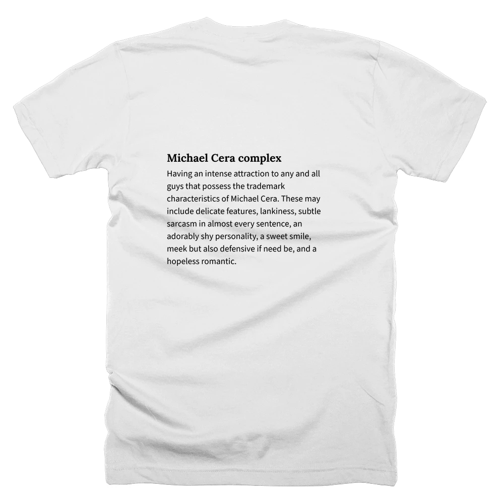 T-shirt with a definition of 'Michael Cera complex' printed on the back