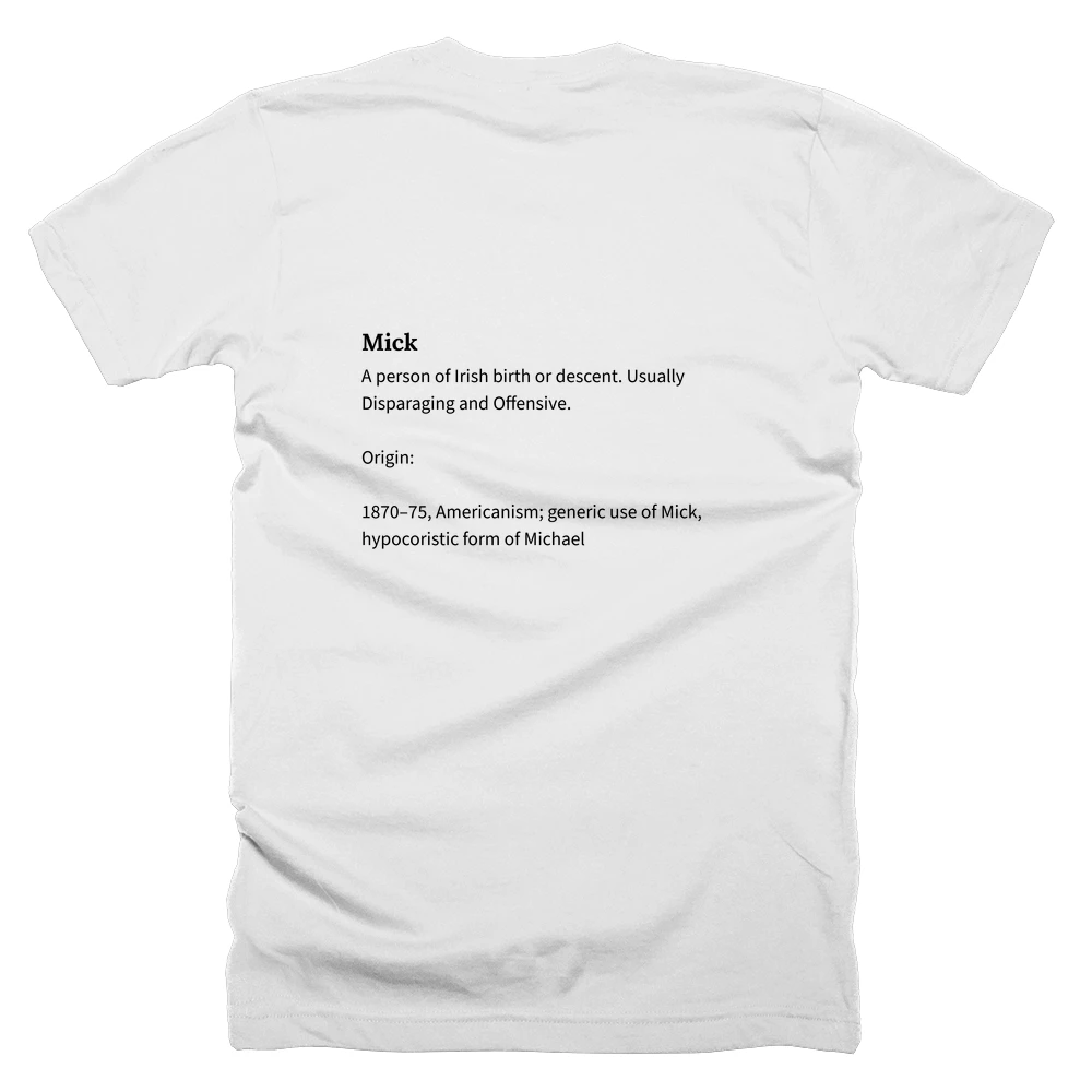 T-shirt with a definition of 'Mick' printed on the back